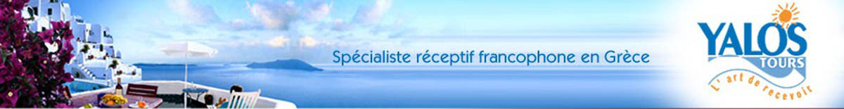 Yalos Tours Grece Plateforme B2B, receptif, francophone, receptive, voyage en Grece,  Sejours en Grece, Partir en Grece